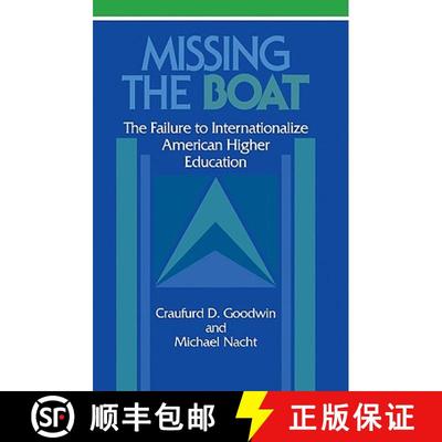【3-4周达】Missing the Boat: The Failure to Internationalize American Higher Education [9780521100724]