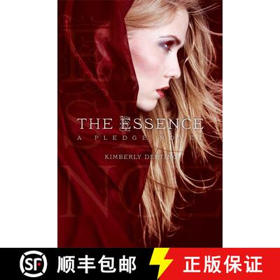 【3-4周达】The Essence: A Pledge Novel (Reprint) [9781442445604]