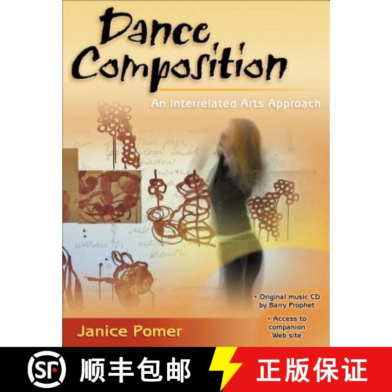 【4周达】Dance Composition: An Interrelated Arts Approach [9780736067904]