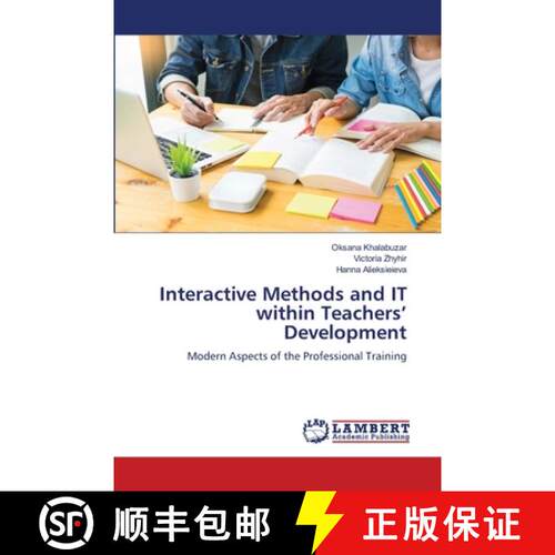预订 Interactive Methods and IT within Teachers' Development [9786205509166]
