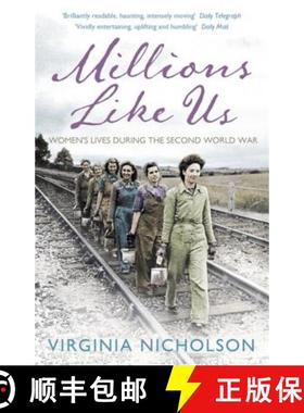 【3-4周达】Millions Like Us : Women's Lives in the Second World War [9780141037899]