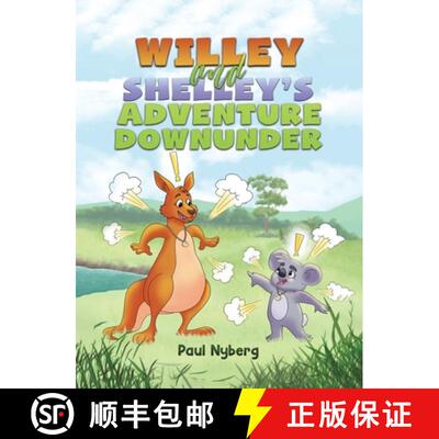 【3-4周达】精装 Willey and Shelley's Adventure Downunder [9798895434413]
