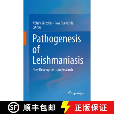 【3-4周达】精装 Pathogenesis of Leishmaniasis : New Developments in Research [9781461491071]