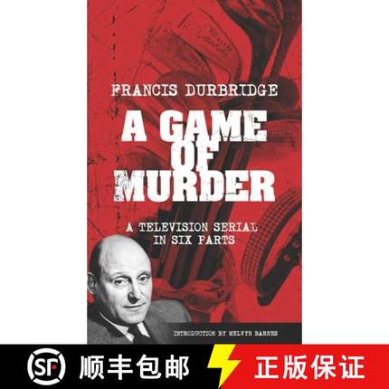 预订 A Game Of Murder (Scripts of the six part television serial) [9781912582945]