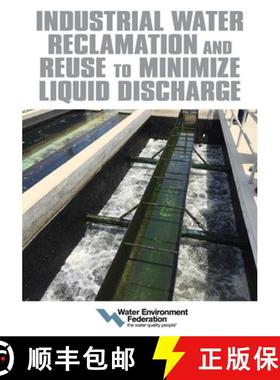 预订 Industrial Water Reclamation and Reuse to Minimize Liquid Discharge [9781572783607]