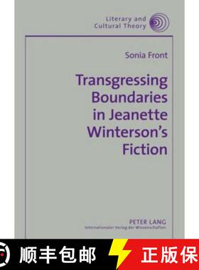 预订 Transgressing Boundaries in Jeanette Winterson's Fiction [9783631589533]