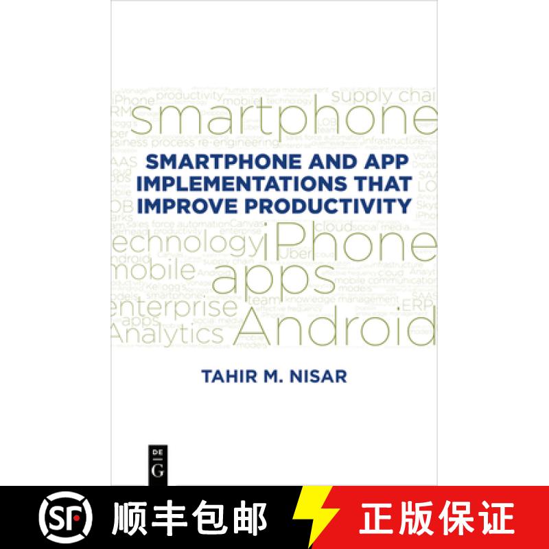 【3-4周达】Smartphone and App Implementations that Improve Productivity: Big Data, Analytics, and App... [9781547416653]