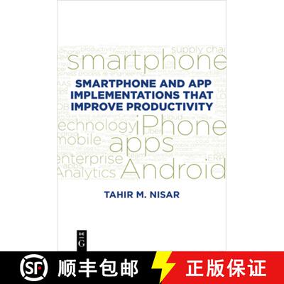 【3-4周达】Smartphone and App Implementations that Improve Productivity: Big Data, Analytics, and App... [9781547416653]