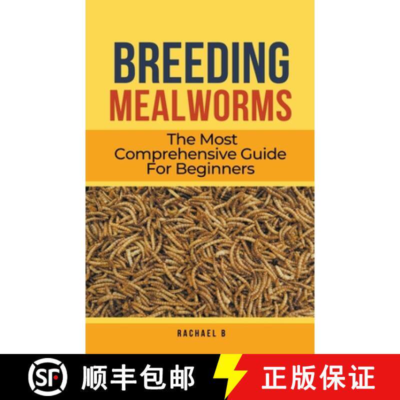 预订 Breeding Mealworms: The Most Comprehensive Guide For Beginners [9798223393498]