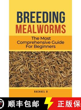 预订 Breeding Mealworms: The Most Comprehensive Guide For Beginners [9798223393498]