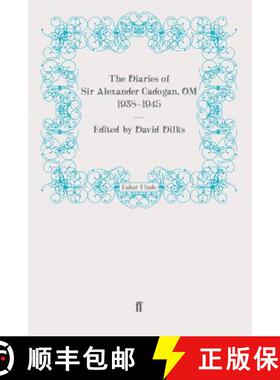 预订 The Diaries of Sir Alexander Cadogan, Om, 1938-1945 [9780571269853]