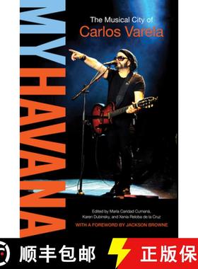 【3-4周达】My Havana : The Musical City of Carlos Varela [9781442615786]