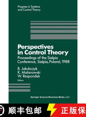 【3-4周达】Perspectives in Control Theory: Proceedings of the Sielpia Conference, Sielpia, Poland, Se... [9781475721072]