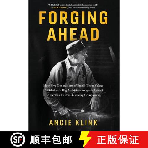 【3-4周达】精装 Forging Ahead: How Five Generations of Small-Town Values Collided with Big Ambitions ... [9798888246757]