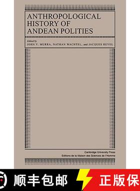 【3-4周达】Anthropological History of Andean Polities [9780521105392]