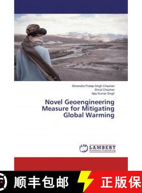 预订 Novel Geoengineering Measure for Mitigating Global Warming [9786139461325]