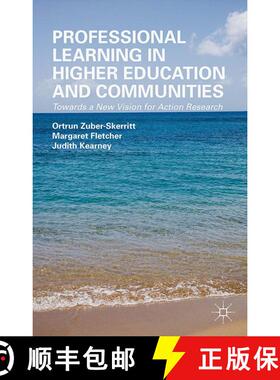 【3-4周达】Professional Learning in Higher Education and Communities : Towards a New Vision for Actio... [9781349498093]