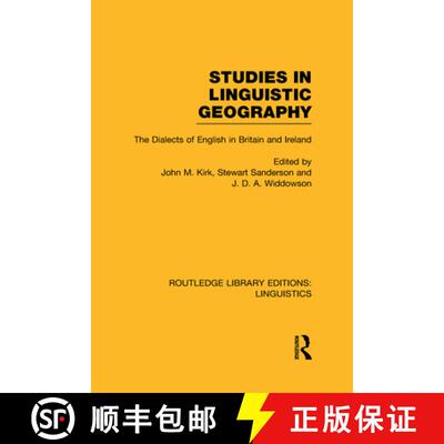 【3-4周达】精装 Studies in Linguistic Geography (RLE Linguistics D: English Linguistics) : The Dialec... [9780415725668]