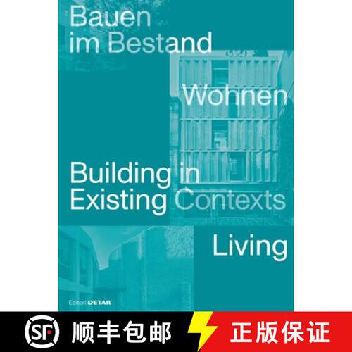 【3-4周达】精装 Bauen im Bestand. Wohnen / Building in Existing Contexts. Living [9783955536343]