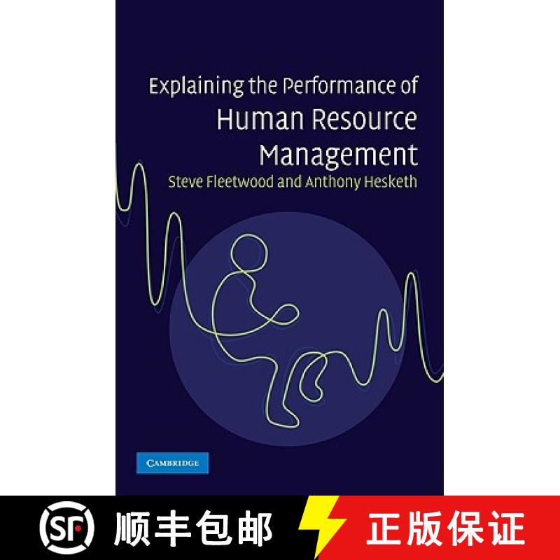 【3-4周达】Explaining the Performance of Human Resource             Management [9780521875998]