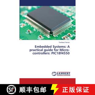 预订 Embedded Systems: A practical guide for Micro-controllers: PIC18f4550 [9786139846054]