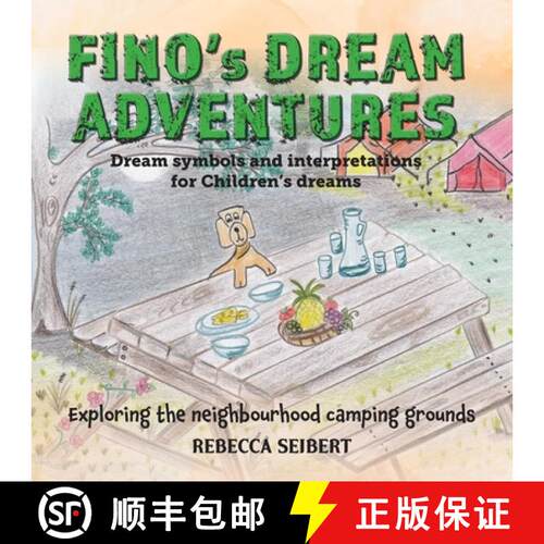 【3-4周达】Fino's Dream Adventures book 6: Exploring the neighbourhood camping grounds [9781922920577]