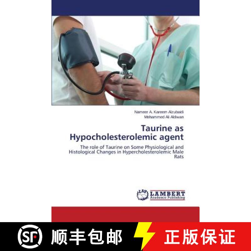 预订 Taurine as Hypocholesterolemic agent [9783659527647]