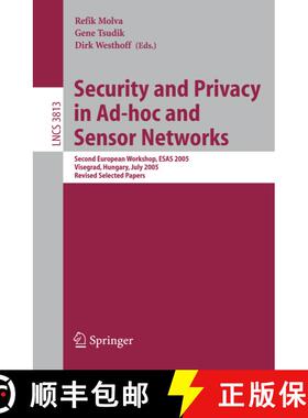 【3-4周达】Security and Privacy in Ad-hoc and Sensor Networks : Second European Workshop, ESAS 2005, ... [9783540309123]