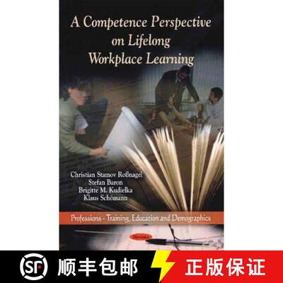 【3-4周达】A Competence Perspective on Lifelong Workplace Learning (K) [9781616686864]