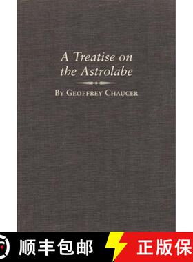 【3-4周达】A Treatise on the Astrolabe, Volume 6 [9780806134130]
