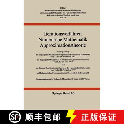 【3-4周达】Iterationsverfahren Numerische Mathematik Approximationstheorie: Vortragsauszüge der Tagu... [9783034858342]