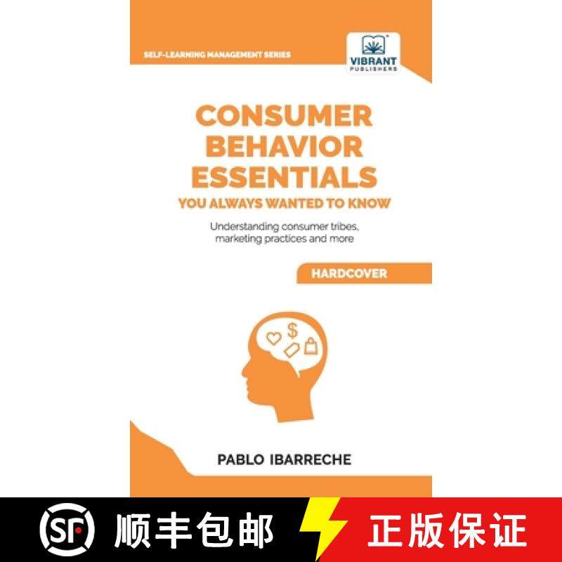 【3-4周达】Consumer Behavior Essentials You Always Wanted To Know: Marketing Psychology, Targeting St... [9781636513287]
