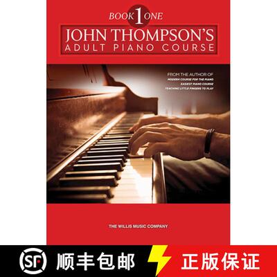 【3-4周达】John Thompson's Adult Piano Course Book 1 Beginner to Elementary Level Classical, Folk, an... [9781423405801]