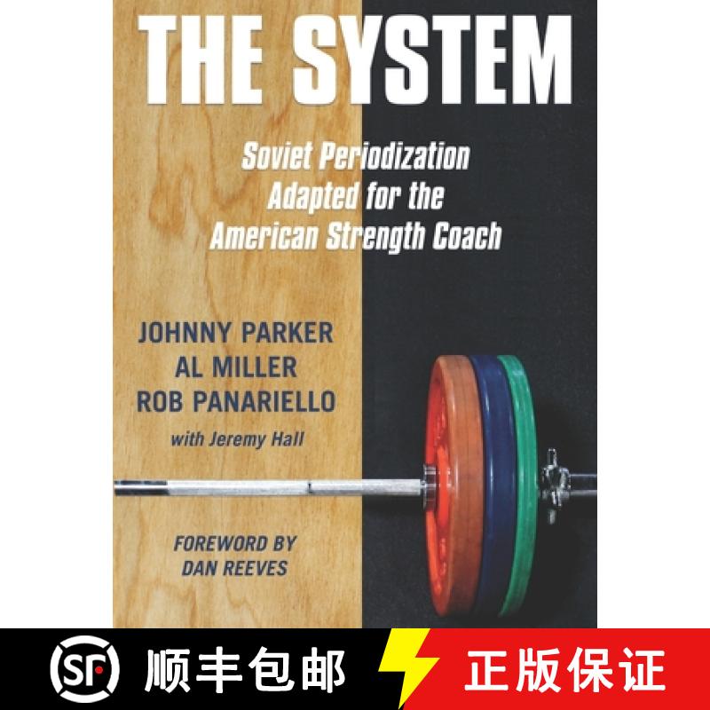 【2-3周达】The System: Soviet Periodization Adapted for the American Strength Coach [9781931046442]