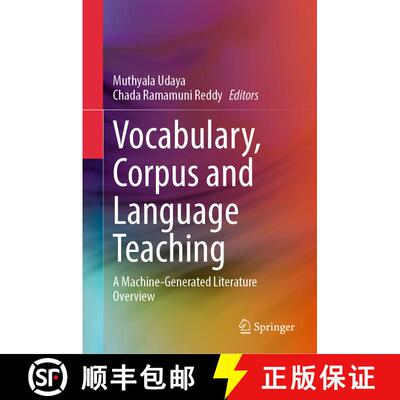 【3-4周达】Vocabulary, Corpus and Language Teaching : A Machine-Generated Literature Overview [9783031459856]