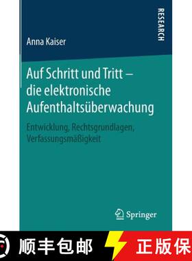 【3-4周达】Auf Schritt und Tritt - die elektronische Aufenthaltsüberwachung : Entwicklung, Rechtsgru... [9783658143466]