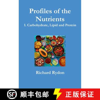 【3-4周达】Profiles of the Nutrients - 1. Carbohydrate, Lipid and Protein [9781326804763]
