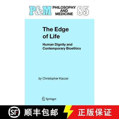 【3-4周达】The Edge of Life : Human Dignity and Contemporary Bioethics (Softcover reprint of hardcove... [9789048168101]