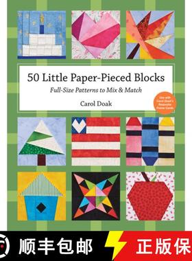 预订 50 Little Paper-Pieced Blocks-Print-On-Demand-Edition: Full-Size Patterns to Mix & Match [9781607055310]