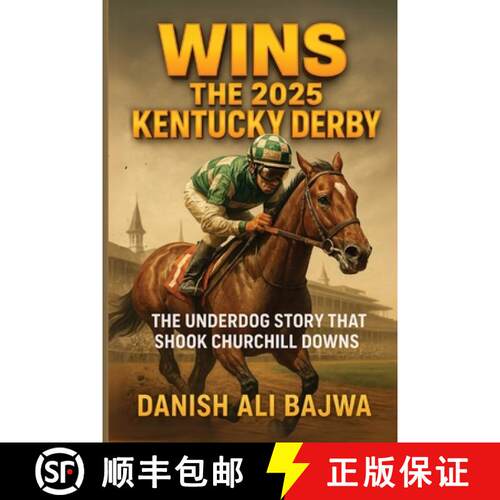 【3-4周达】Wins the 2025 Kentucky Derby: The Underdog Story That Shook Churchill Downs [9789698292089]
