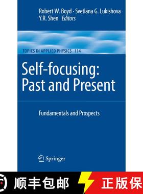 【3-4周达】Self-focusing: Past and Present : Fundamentals and Prospects (Softcover reprint of hardcov... [9781441921819]