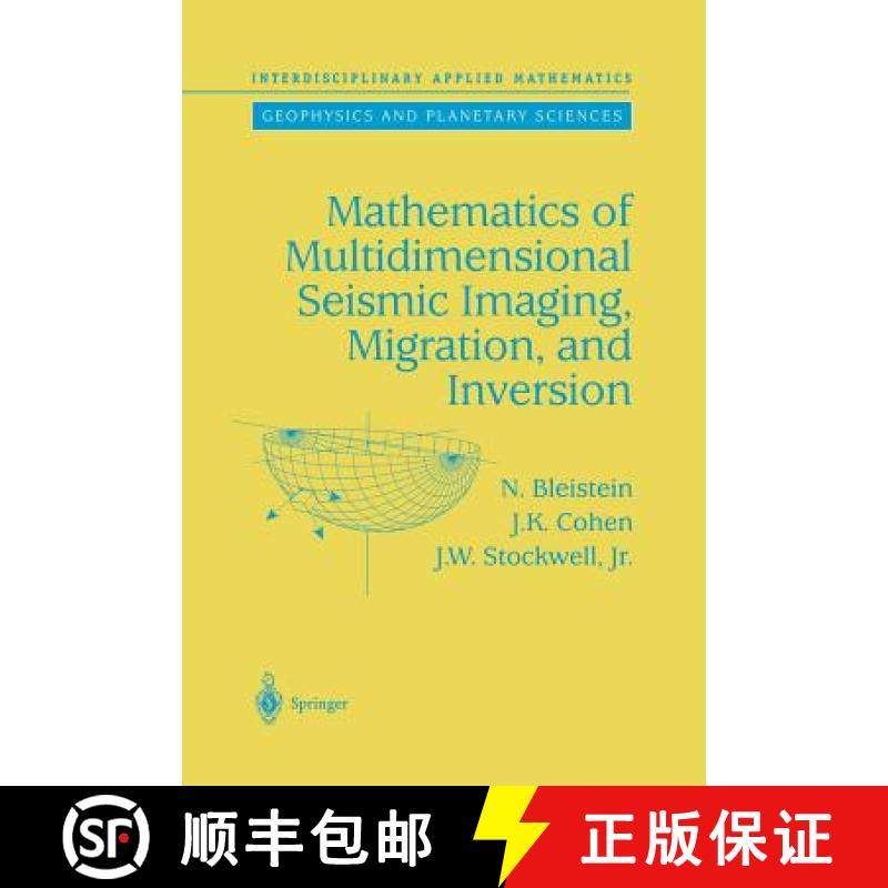 【3-4周达】Mathematics of Multidimensional Seismic Imaging, Migration, and Inversion [9781461265146]