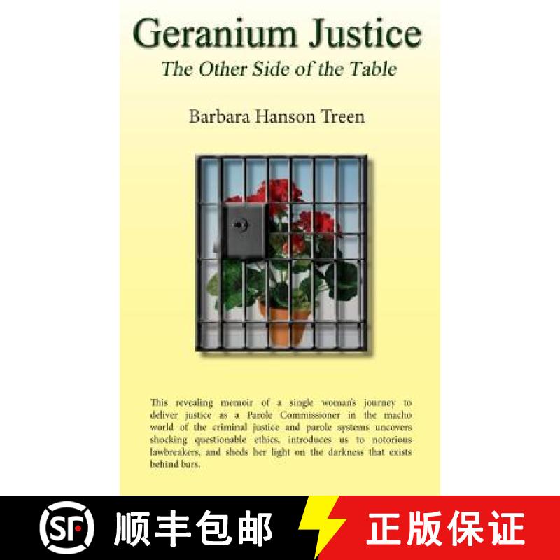 预订 Geranium Justice: The Other Side of the Table [9781939739353]