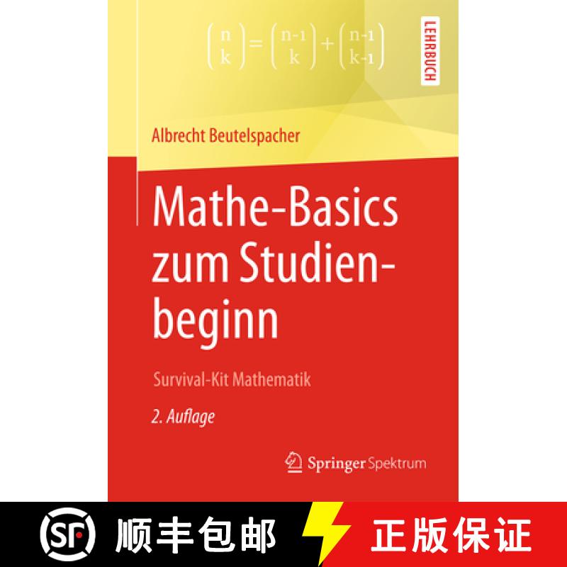 【3-4周达】Mathe-Basics Zum Studienbeginn: Survival-Kit Mathematik [9783658146474]