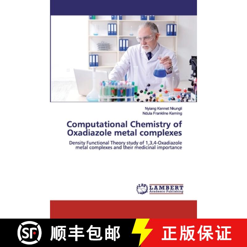 预订 Computational Chemistry of Oxadiazole metal complexes [9786200315663]