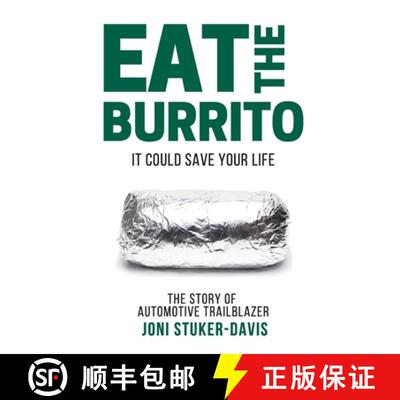 【3-4周达】Eat The Burrito: It Could Save Your Life [9780692134108]