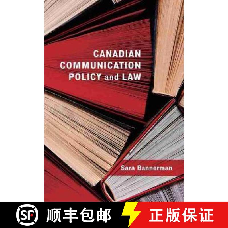 【3-4周达】Canadian Communication Policy and Law [9781773381725]