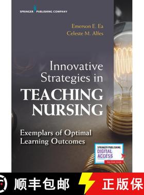 【3-4周达】Innovative Strategies in Teaching Nursing : Exemplars of Optimal Learning Outcomes [9780826161093]