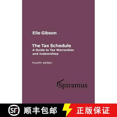 【3-4周达】精装 The Tax Schedule: A Guide to Warranties and Indemnities [9781913507299]