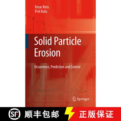【3-4周达】Solid Particle Erosion : Occurrence, Prediction and Control [9781849967068]